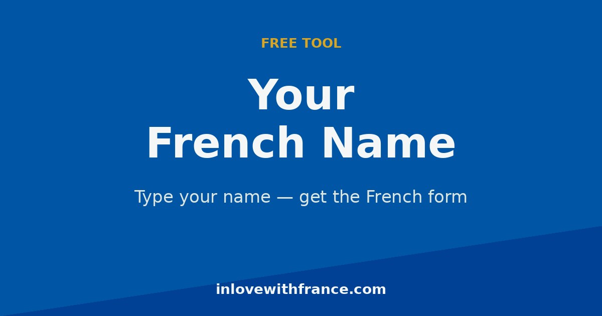 Your French Name — free tool